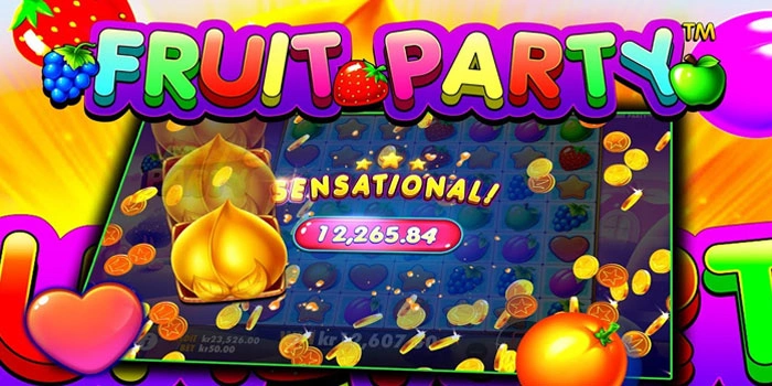 Tips Jitu Menang Slot Fruit Party Dengan Scatter Mudah Muncul